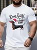 Dachshund Santa Dear Santa Its a Looondy Script Graphic Tee Mens Casual Cotton Short Sleeve TShirt