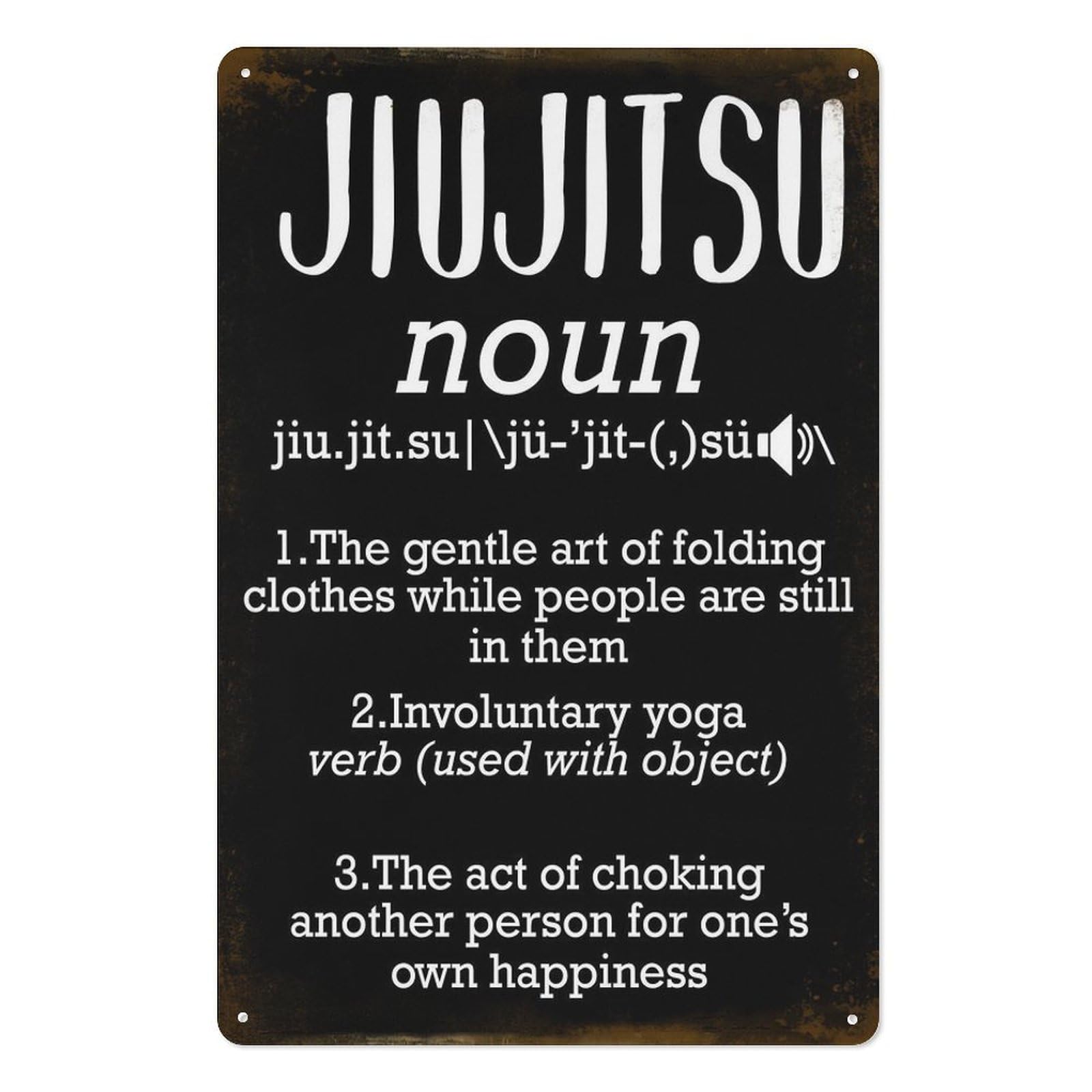 

Jiu Jitsu Definition Japan Metal Tin Sign Poster Painting Sign Funny Wall Vintage Art Decor Retro Plaque For Home Bar Pub Club 20x30cm（7.8x11.8inch）