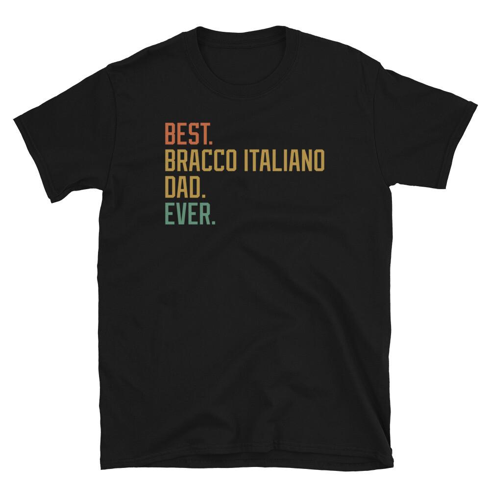 Best Bracco Italiano Dad Ever Dog Breed Puppy Short-Sleeve Unisex T-Shirt S разноцветный