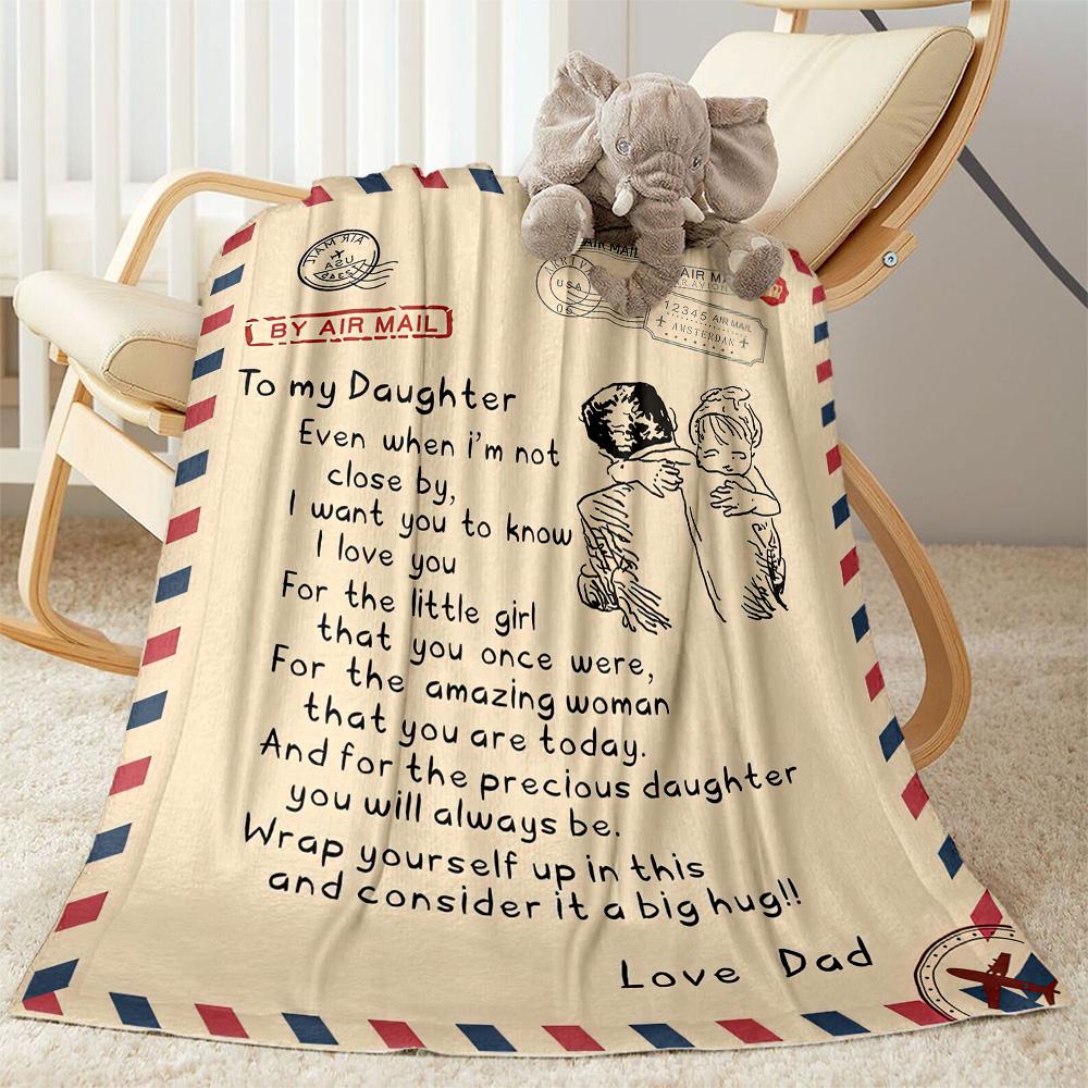 Love Letter To Daughter Blankets Are Suitable for Living Rooms,making Them an Ideal Choice for Outdoor Travel and Gifts.