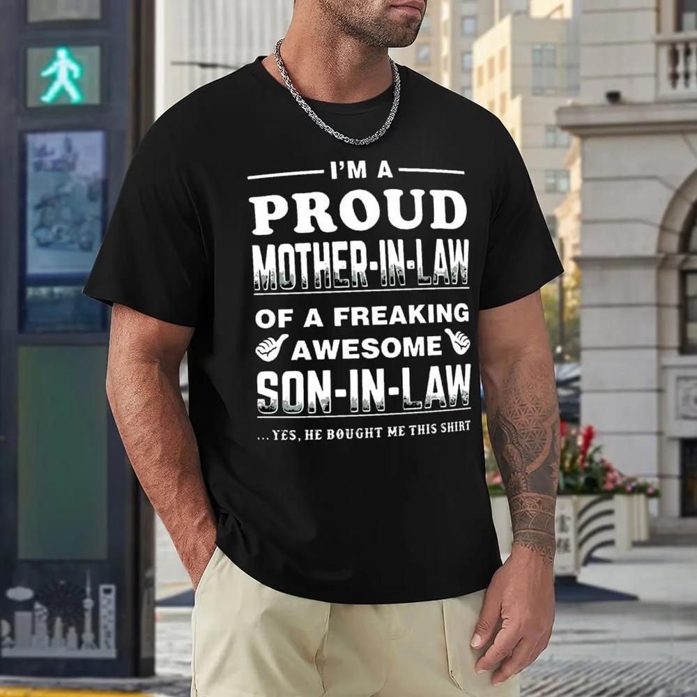 Mother's Day I M A Proud Mother In Law Unisex Crewneck Sweatshirt T-shirt Harajuku Motion  Humor Graphic Top Tee Graphic Cool Tr
