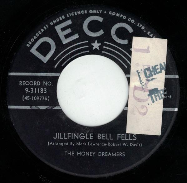 

7inch Record HONEY DREAMERS - Jillfingle Bell Fells / Show Me The 931183 DECCA 1960 Canada Pop Used