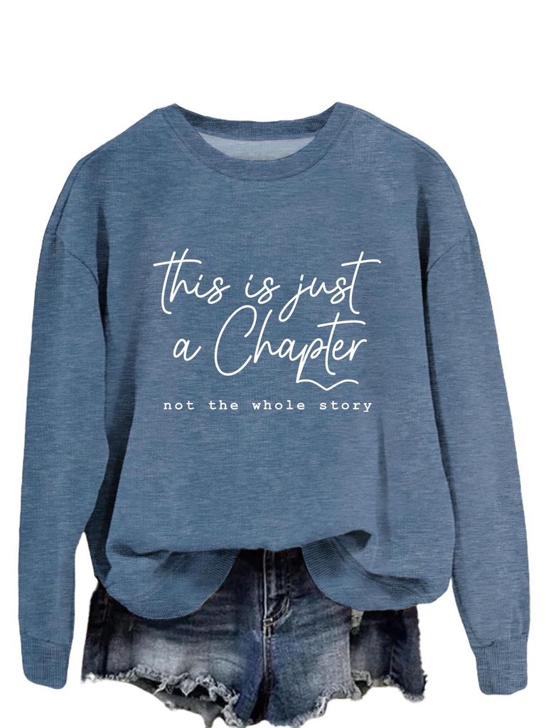 Women's Loose Temperament Pullover Sweatshirt - Just a Chapter