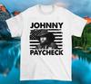 Johnny Paycheck Kurzarm Baumwolle Weiß Größe S-5XL Unisex T-Shirt