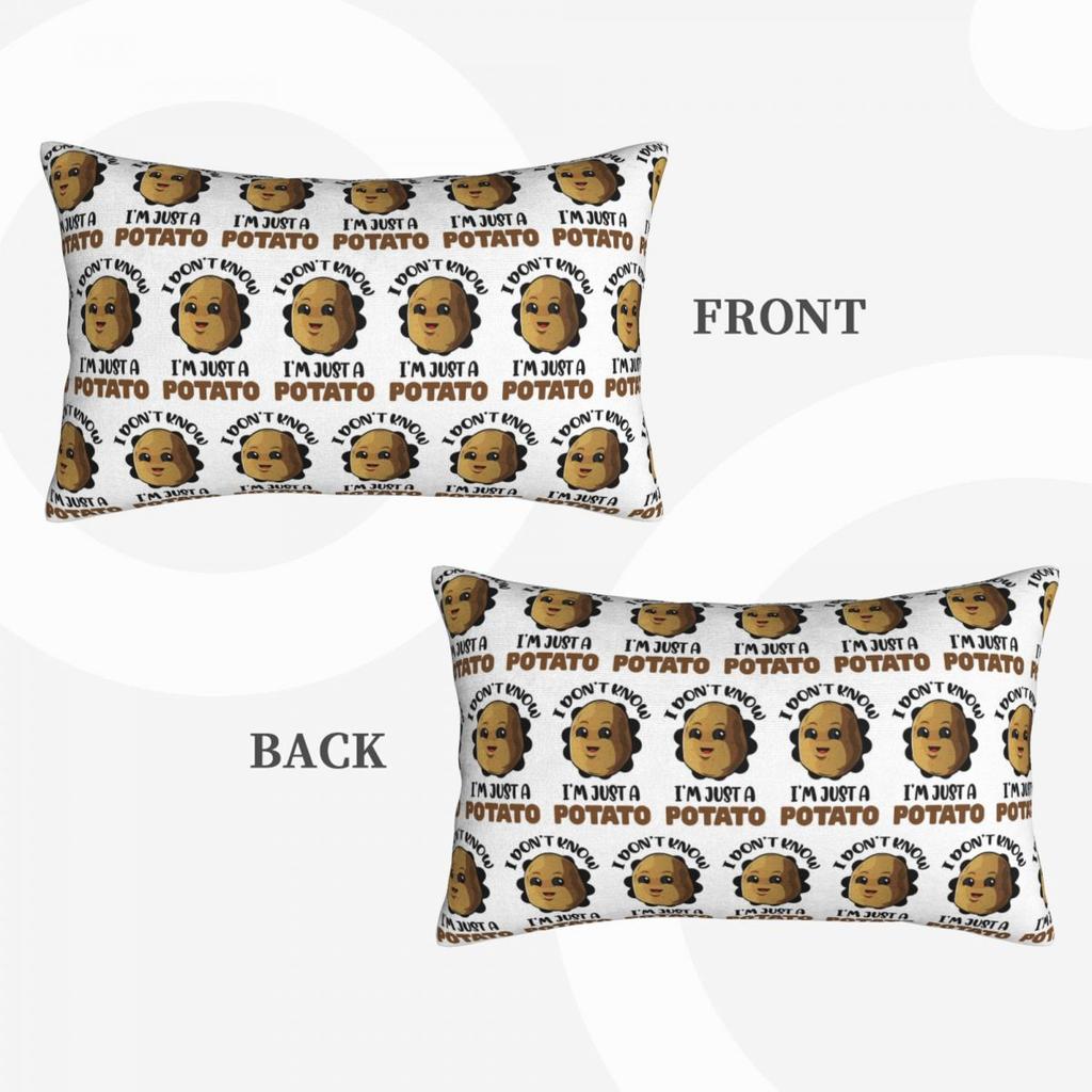 I Don't Know I'm Just A Potato - Potato Lover Gift Rectangle Pillowcase Cushion Cover Decor Bedroom Home Comfort Throw Pillow