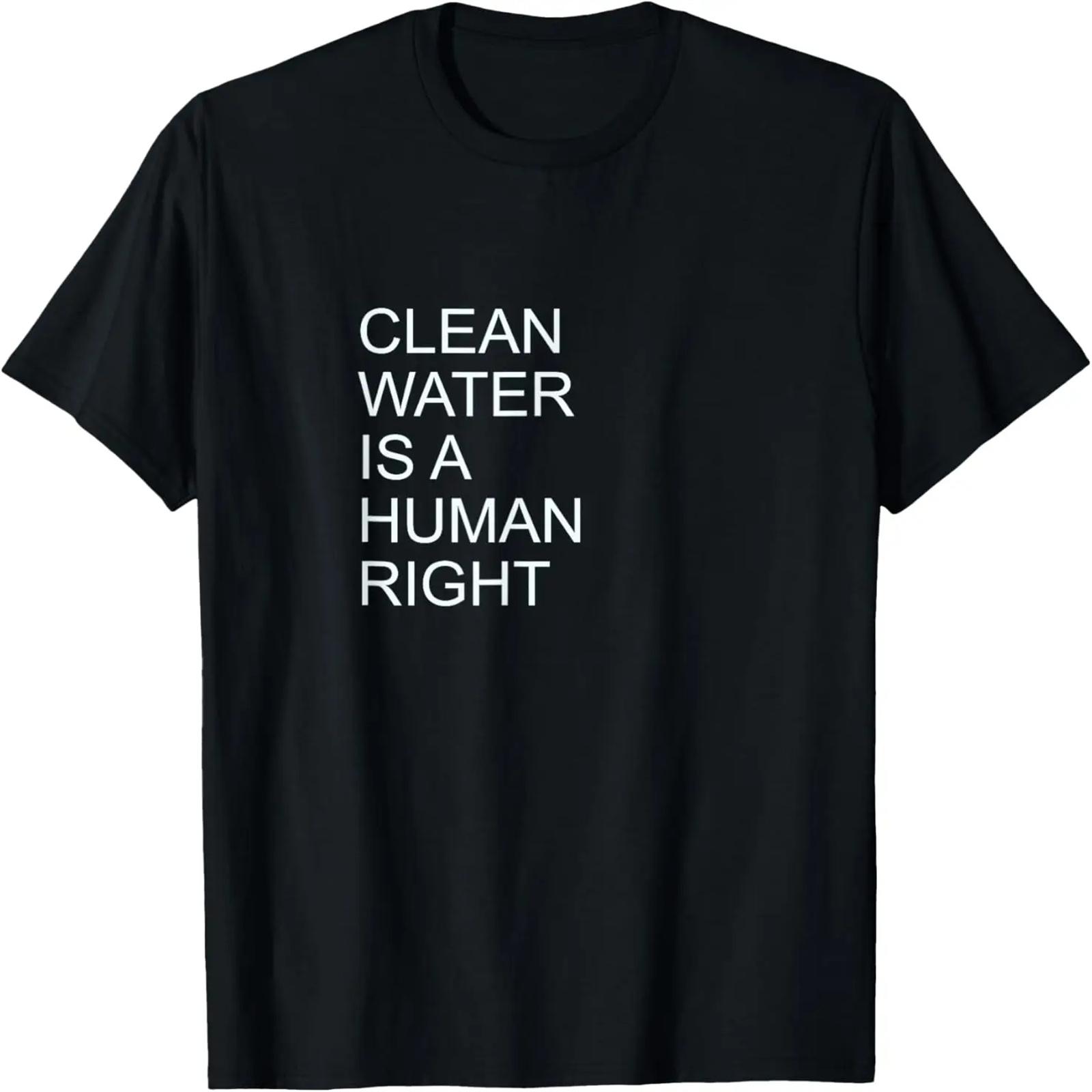 Clean Water Is A Human Right T-Shirt S