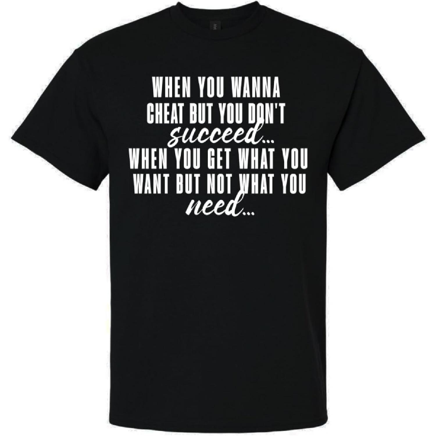 Trenz Shirt Company Mens Graphic Short Sleeve T-Shirt - When You Wanna Cheat Design S