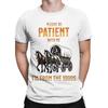 Casual T Shirt Beach Please Be Patient With Me Im From The 1900s Fashion TShirts  Pure Cotton Tee Shirt Short Sleeve Top Tees