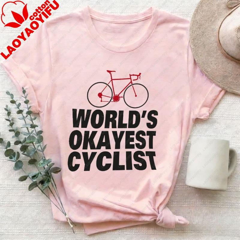 Worlds Okayest Cyclist Shirt Cool Cycling Tshirt Cycling Tshirt for Unisex Gift for Biker Bicycle Gifts Cycling Dad Gift Y2k Top
