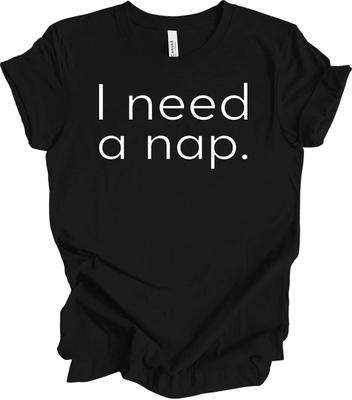I Need A Nap Funny T Shirt Sleep Napping Is My Hobby Gift for Tired Parents