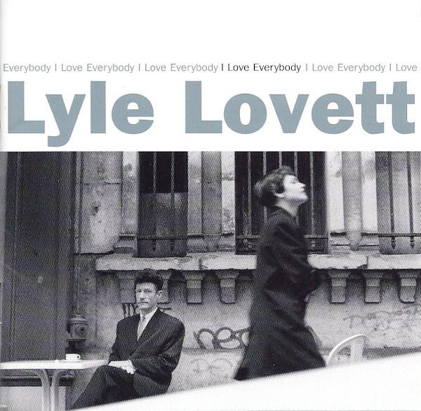 

CD LYLE LOVETT - I Love Everybody MCAD10808 Curb Records, M 1994 US Folk Used