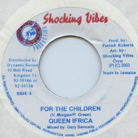 

7-дюймовая пластинка QUEEN IFRICA / PAM HALL - For The Children / Caan Trust Yuh Shocking Vibes 2003 Ямайка Регги, Ска и Даб