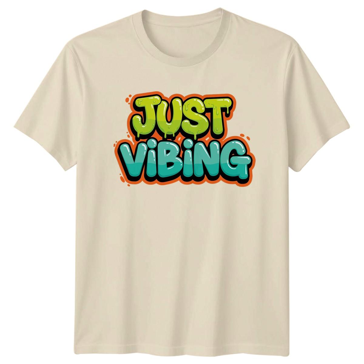 Just Vibing T-Shirt Graffiti Art Streetwear Birthday Gift For Him And Her S