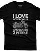 I Love Motorcycles Maybe Threeperson Tshirts Funny Motorcycle Shirts Humorous Riding Gifts Cruising Humor