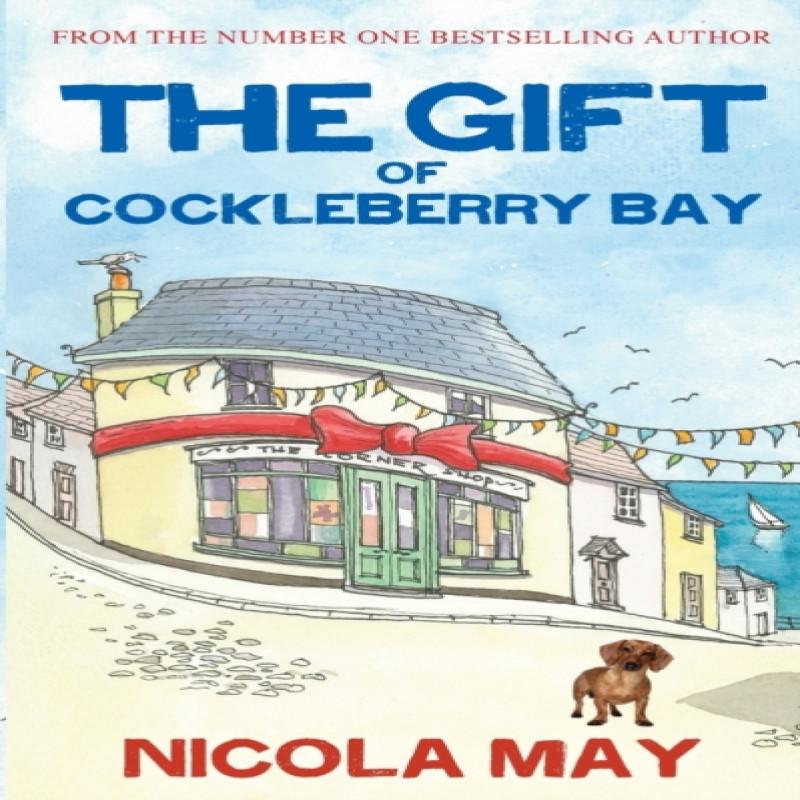 The Gift of Cockleberry Bay by Nicola May Paperback Book 9781785632068