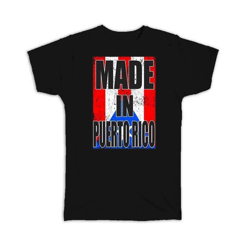 

Gift T-Shirt : Made In Puerto Rico Flag Retro Artistic Rican Expat S