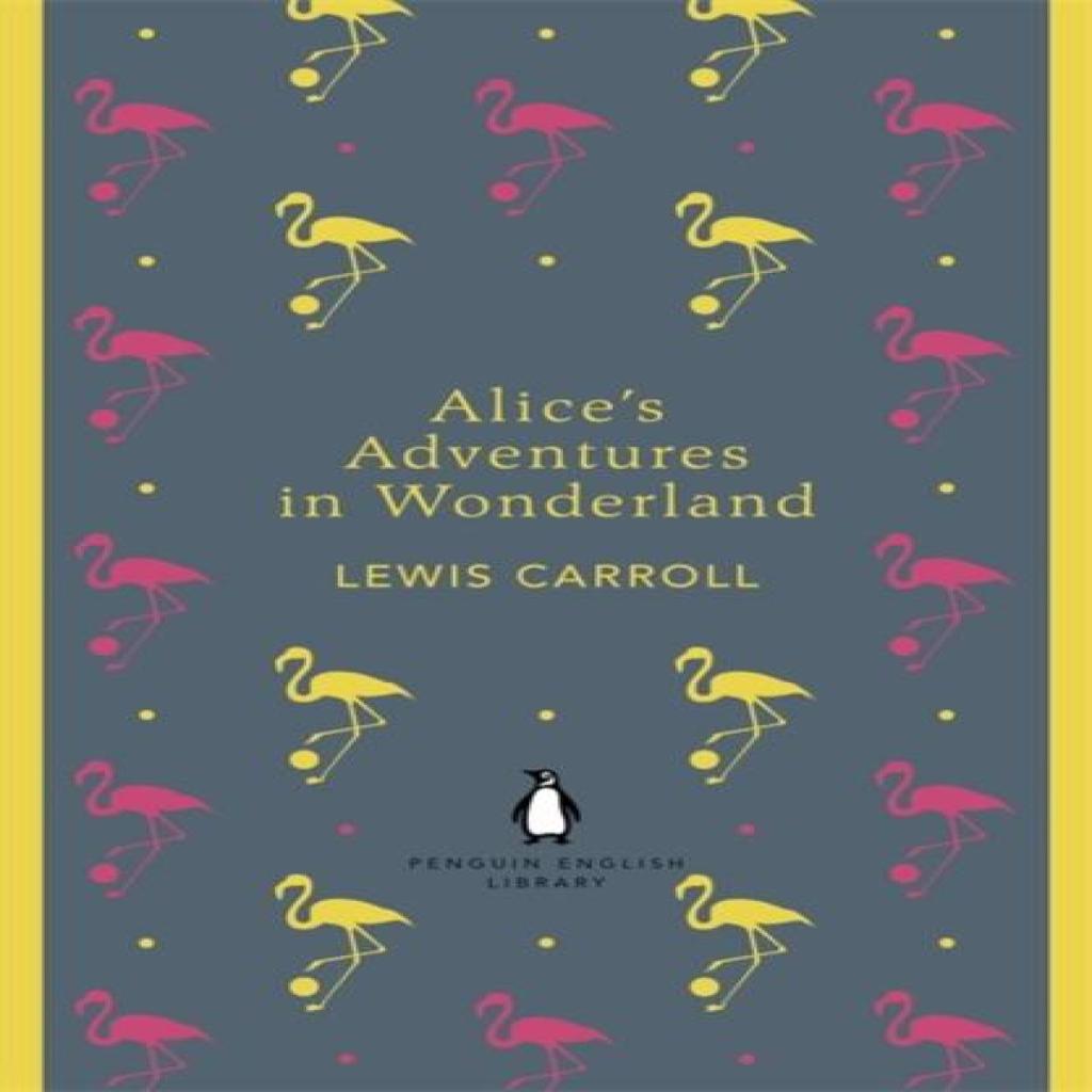 Alices Adventures in Wonderland and Through the Looking Glass by Lewis Carroll Paperback Book 9780141199689