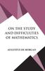 Kniha On The Study and Difficulties of Mathematics