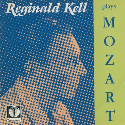CD REGINALD KELL  Reginald Kell Plays Mozart SBT1007 TESTAMENT 1991 Europe Classical Used
