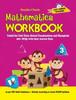 The Mathematics Workbook Class 3 : Useful for Unit Tests, School Examinations & Olympiads Book