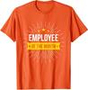 Employee of the Month Congratulations Design Funny Unisex T-Shirt