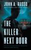 Kniha The Killer Next Door : A Psychological Suspense Thriller