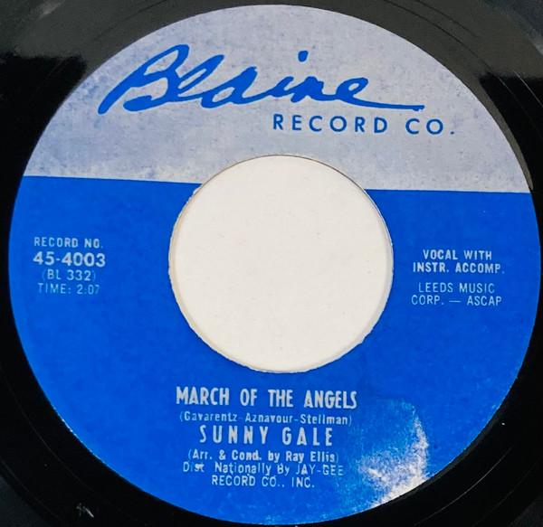 

7inch Record SUNNY GALE - March Of The Angels / Let The Rest 454003 Blaine Record C US Pop Used