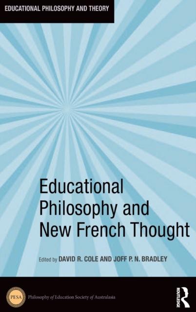 The Educational Philosophy and New French Thought Book