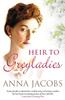 Heir To Greyladies by Anna Jacobs Paperback Book 9780749027377