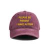 Please Be Patient I Have Autism Baseball Cap Distressed Hats Cap Men Retro Outdoor Summer Adjustable Hat MZ-284