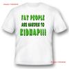 Fat People Are Hard To Kidnap Black or White Tee Vintage Washed Versatile Unisex Stylish Stretched Breathable Soft
