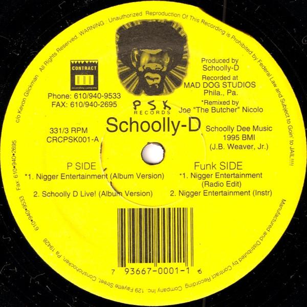 

12inch Record SCHOOLLY D Nigger Entertainment CRCPSK001 PSK Records 1995 US Rap HipHopRB Used