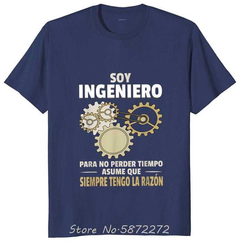 Im An Engineer So Im Always Right T Shirt Funny Spanish Jokes Engineers Gift Tshirts Cotton Unisex Tshirt Mens Clothing S