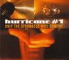 CD HURRICANE NO. 1 - Only the Strongest Will Survive  CRECD237L Creation Record 1999 Japan Rock Used