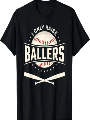 I Only Raise Ballers Baseball Lover Mom Dad Gift T-Shirt