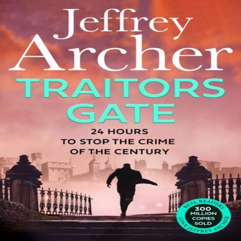 Traitors Gate by Jeffrey Archer Paperback Book 9780008474416