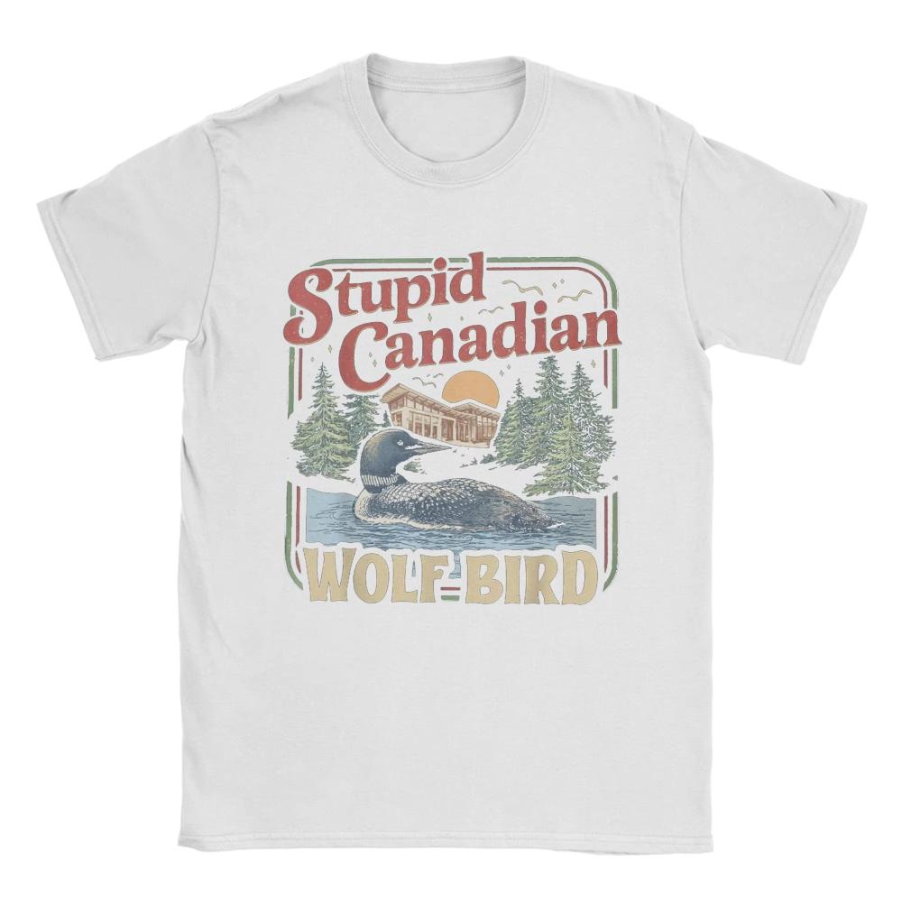Funny Stupid Canadian Wolf Bird TShirt for Men Heated Rivalry Pure Cotton Tee Shirt O Neck Short Sleeve TShirts Summer Clothing