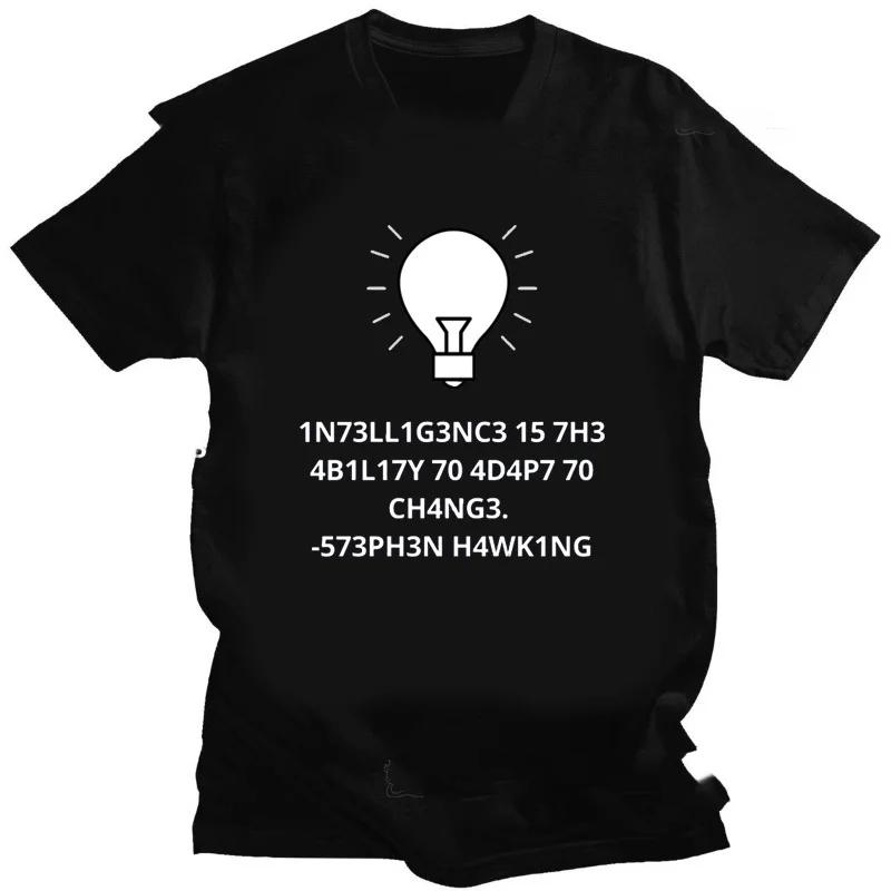Creative Unisex TShirts Funny Geek Tops Intelligence Is The Ability To Adapt To Change Letters Print Tee Unisex T Shirt 42327