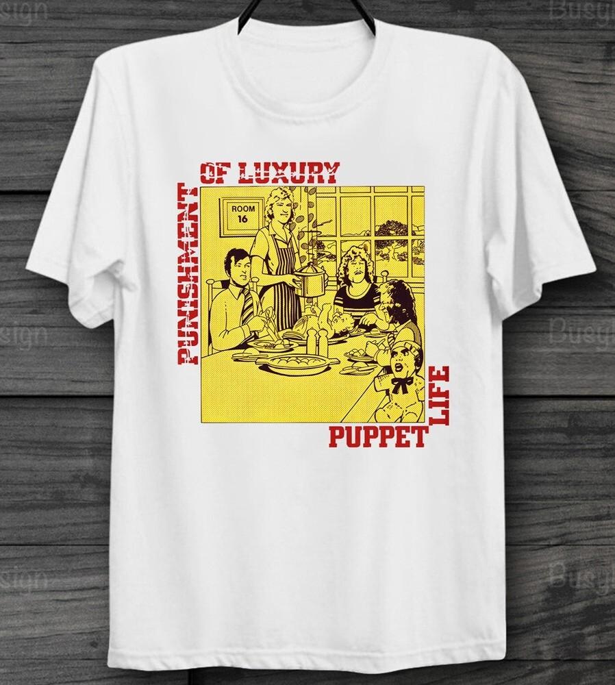 

Punishment Of Luxury Puppet Life Retro Rock Music Tee Top Ideal gift Tee 2XL