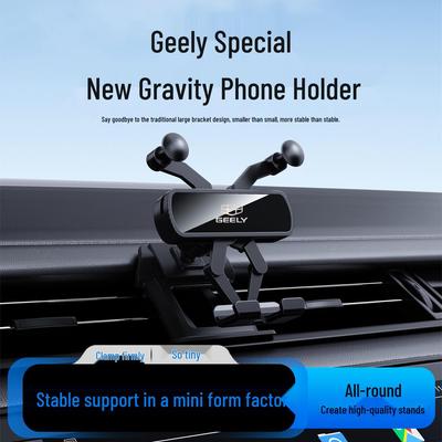 Gravity Phone Holder for Geely Xingrui, Binyue, Emgrand, Vision Models