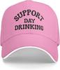 Support Day Drinking Baseball Cap Funny Polyester Trucker Hat Adjustable Outdoor
