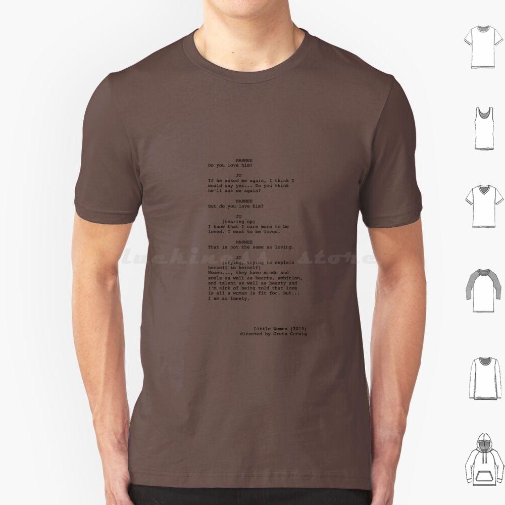 Little Women Script Excerpt T Shirt Cotton Men Women DIY Print Little Women Saoirse Ronan Watson Florence Pugh Greta Gerwig