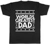 World's Greatest Dad Father's Day Birthday Mens Gift T-Shirt Tee