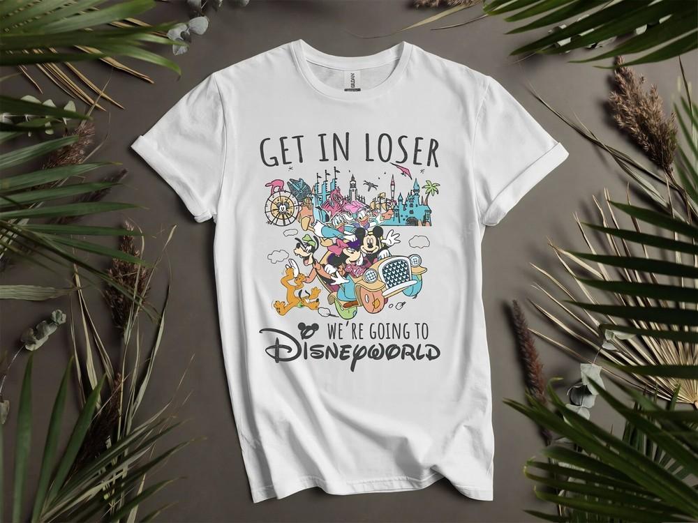 

Get In Loser Were Going Disneyworld Mickey Hoodie Tshirt Men Women Unisex AD915 2XL