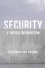 The Security : A Critical Introduction Book