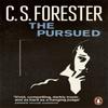 The Pursued by C.S. Forester Paperback Book 9780141198088