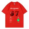 67 ruft Lustiges Meme T-Shirt Unisex Unisex Hohe Qualität Mode Übergroße T-Shirts Sommer Freizeit Baumwolle Kurzarm T-Shirts
