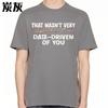 Men Cotton Tshirt Cool Men Summer tshirt That Wasnt Very Data Driven Of You Short Sleeve Solid Color Oneck Men Tshirt