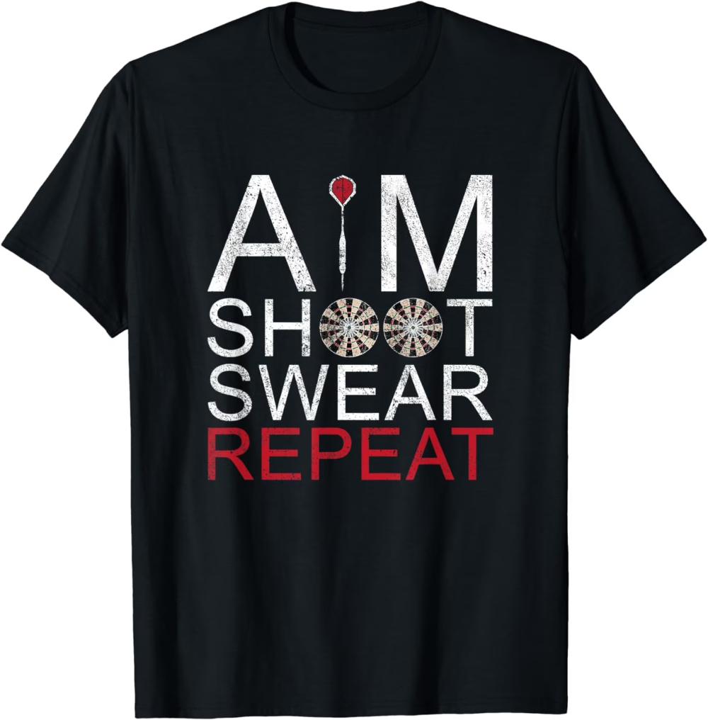 Aim Shoot Swear Repeat Darts Problems Dartboard Fun Hobby Dart Player TShirt Csaual Fashion Harajuku Hip Hop Y2K Man T Shirt