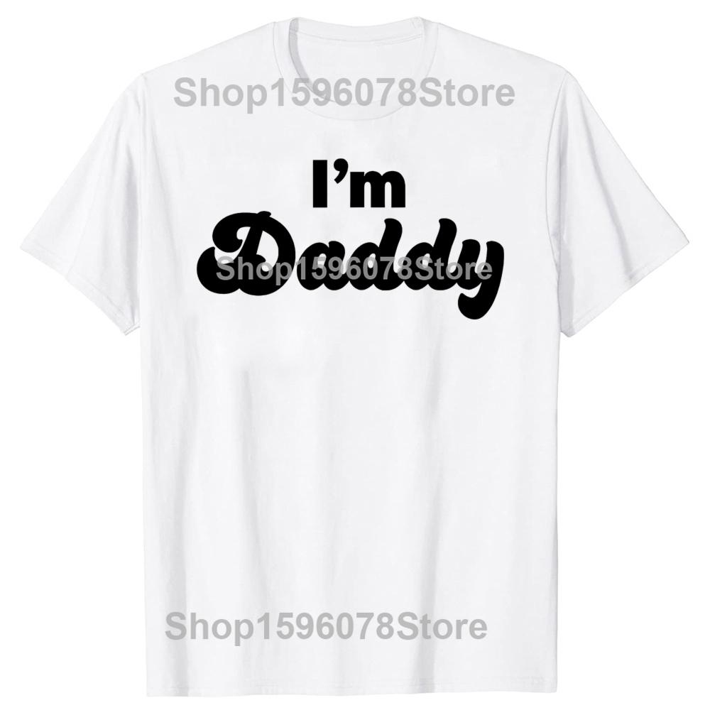 Im Daddy Adult Fathers Day TShirt Summer Men Clothing Fashion Vintage Summer Style Cotton Short Sleeve Oversized Tshirt Tops